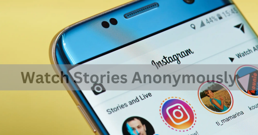 Watch Stories Anonymously